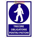 Indicator trecere obligatorie pentru pietoni